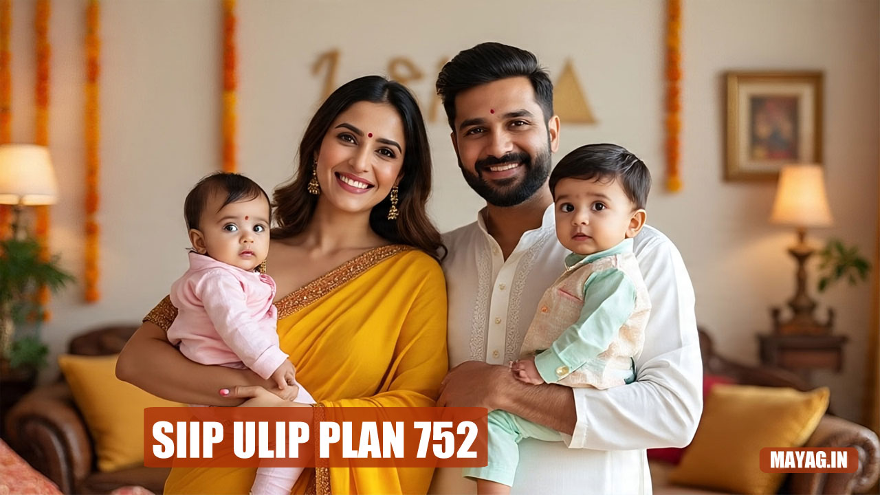 SIIP ULIP Plan 752